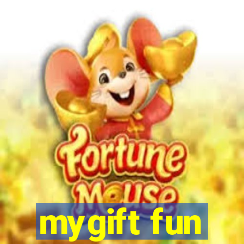 mygift fun